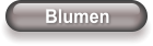 Blumen