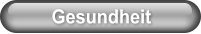 Gesundheit